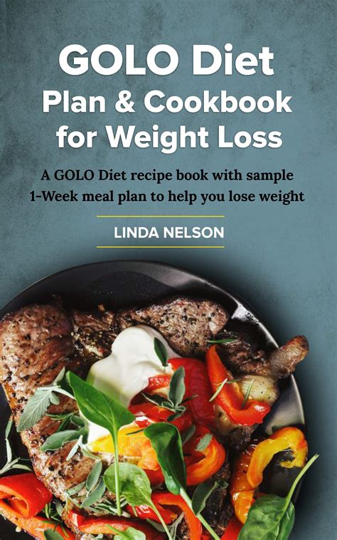 GOLO DIET PLAN & COOKBOOK FOR WEIGHT LOSS : A GOLO diet recipe book ...