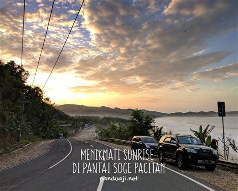 Sunrise di Pantai Soge, Spot Instagramable JLS Pacitan - panduaji.net