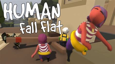 Human Fall Flat - Funny Moments Part 2 - YouTube