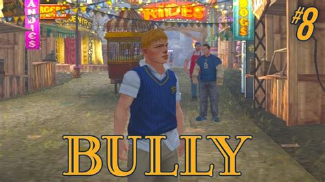 CARNIVAL GAMES!! | Bully PS4 Walkthrough Part 8 (Canis Canem Edit #8 ...