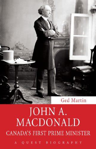 John A. Macdonald: Canada's First Prime Minister (Quest Biography Book ...