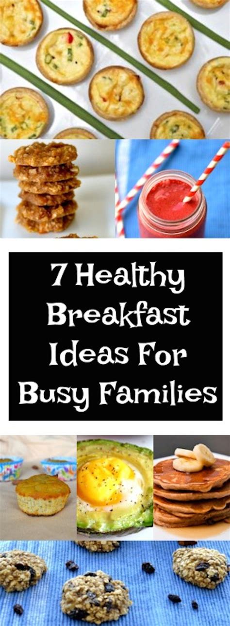 7 Healthy Breakfast Ideas For Busy Families – Creative Healthy Family