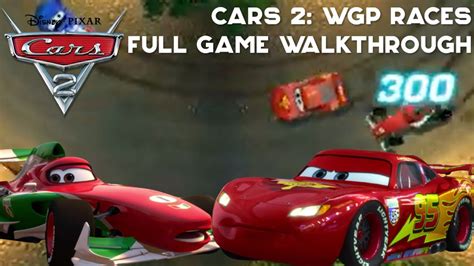 Cars 2: World Grand Prix Races | Full Game Walkthrough - YouTube