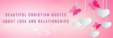 30 Uplifting Christian Quotes About Love That Will Fill Your Heart With Joy