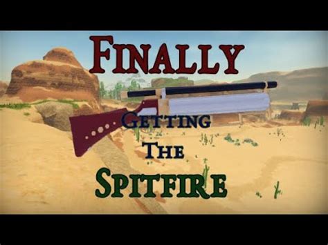 FINALLY Getting the Spitfire in The Wild West! | Roblox The Wild West ...