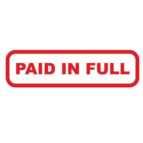 Paid in full png - Download Free Png Images