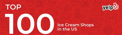 Top 100 Ice Cream Shops in the US | Yelp - Official Blog