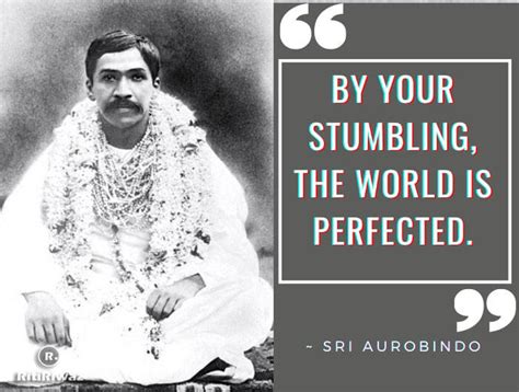 Sri Aurobindo Quotes and Saying | RitiRiwaz