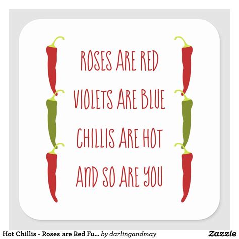 Hot Chillis - Roses are Red Funny Valentines Poem Square Sticker ...