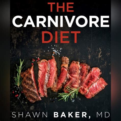 The Carnivore Diet - Shawn Baker - Papa Earth