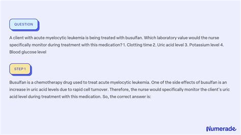 ⏩SOLVED:A client with acute myelocytic leukemia is being treated ...