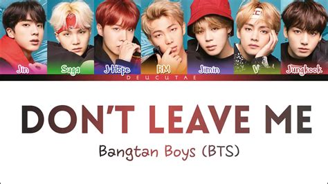 BTS 「防弾少年団」- 'DON'T LEAVE ME' LYRICS (Color Coded Kan/Rom/Eng/가사 ...