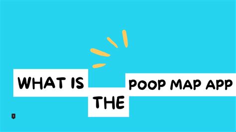 What is The Poop Map App: Your Ultimate Guide to Bathroom Tracking