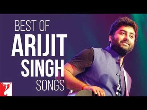 60+ Latest And Popular Arijit Singh Songs Lyrics | HighClap