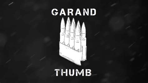 Garand Thumb - Warrior Poet Society Network