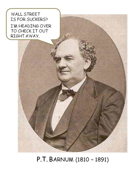 P. T. Barnum Quotes. QuotesGram