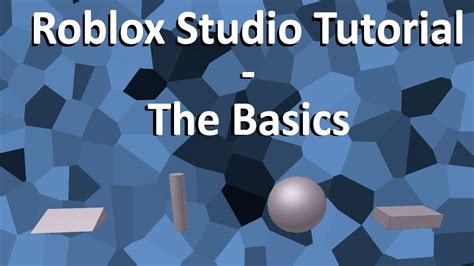 Roblox Studio Tutorial - The Basics - YouTube