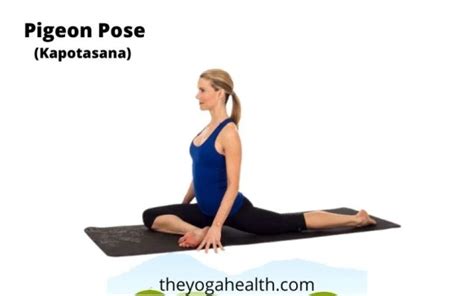 Pigeon Pose In Yoga (Kapotasana): Benefits, Steps & Variations