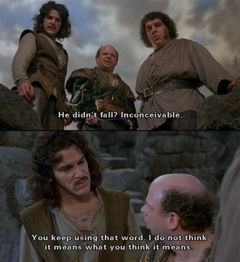 Inconceivable! | Princess bride quotes, Princess bride, Comedy movie quotes