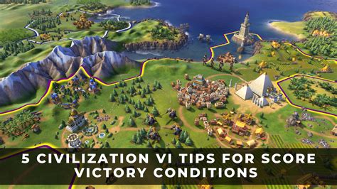 5 Civilization VI Tips for Score Victory Conditions - KeenGamer