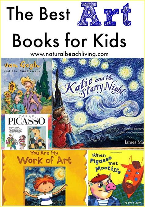 The Best Art Books for Kids - Natural Beach Living | Art books for kids ...