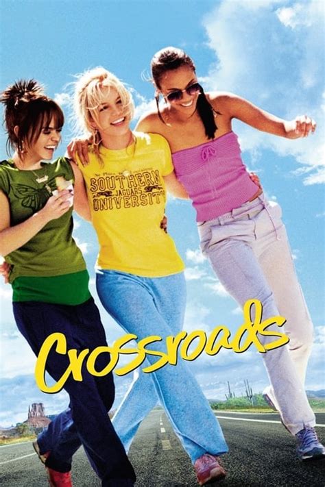 Crossroads (2002) — The Movie Database (TMDB)