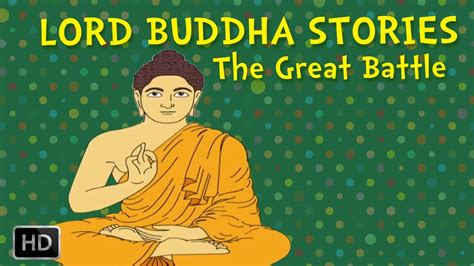 Lord Buddha Stories - The Great Battle - YouTube