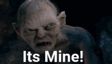 Gollum Screaming It's Mine Meme GIF | GIFDB.com