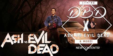 Dead by Daylight X Ash Vs Evil Dead Tv Series: Licensed Content COMING ...