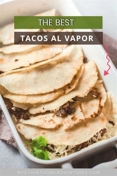 Tacos al Vapor Recipe * My Stay At Home Adventures