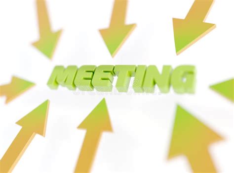 Meeting Typographic 3d Illustration, Arrows Pointing To Word Meeting ...