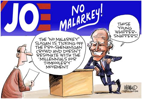 No Malarkey For Biden - The Independent | News Events Opinion More