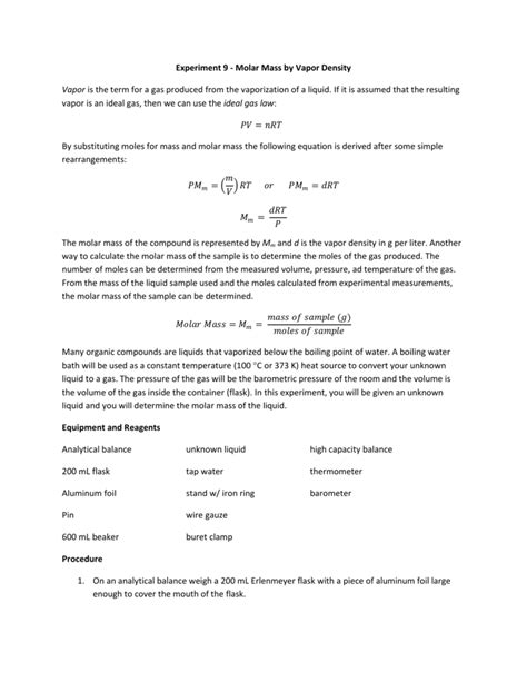 Experiment 9 - Molar Mass by Vapor Density Vapor is the term for a