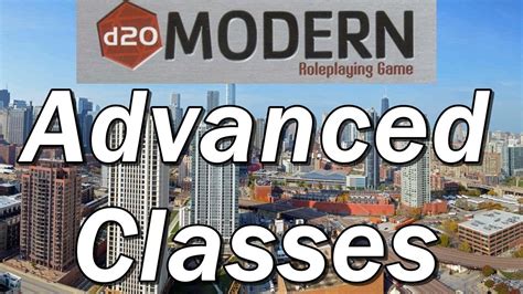 D20 MODERN Episode 23: The Advanced Classes - YouTube