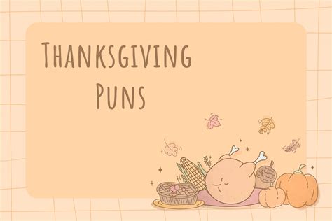 The 50 Very Best Thanksgiving Puns 2024