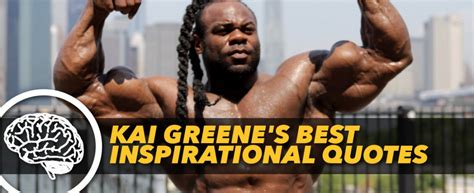 Kai Greene's Best Inspirational Quotes | Generation Iron Official