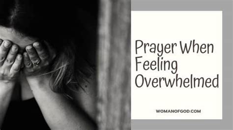 Prayer When Feeling Overwhelmed