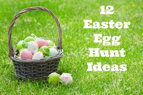 Fun Easter Egg Hunt Ideas For Kids