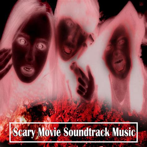 Scary Movie Soundtrack Music - Compilation by Various Artists | Spotify