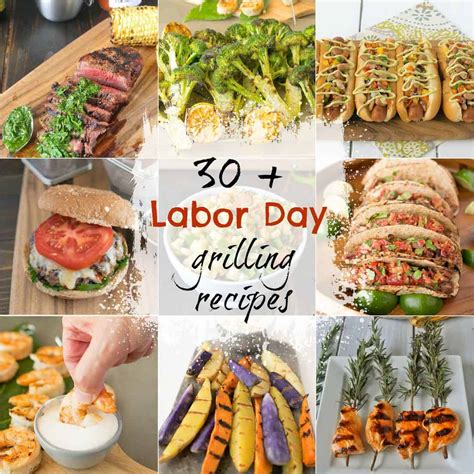 30 + Labor Day Grilling Recipes - Culinary Ginger