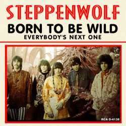 Steppenwolf – Born to Be Wild Lyrics | Genius Lyrics