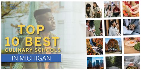 Top 10 Best Culinary Schools in Michigan 2021 - Best Choice Schools