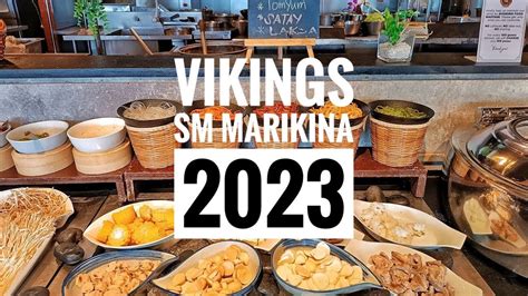 WHAT'S NEW AT VIKINGS SM MARIKINA 2023? 🤔 | Eat All You Can Buffet ...