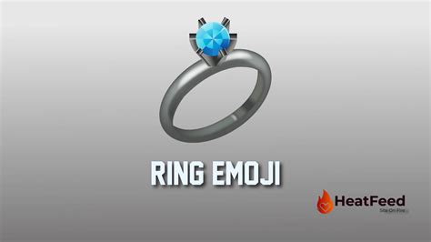 Ring Emoji 💍- Meaning, Copy, ️ & Paste 📝 Heatfeed