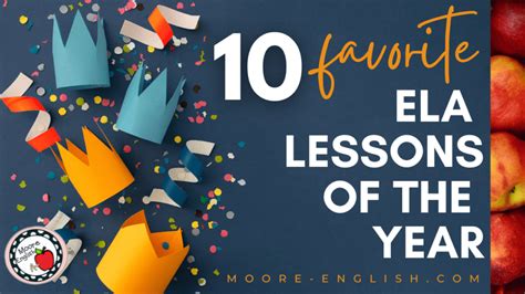 My 10 Favorite Language Arts Lessons of the Year