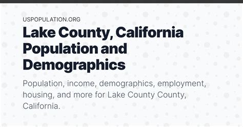 Lake County, California Population | Income, Demographics, Employment ...