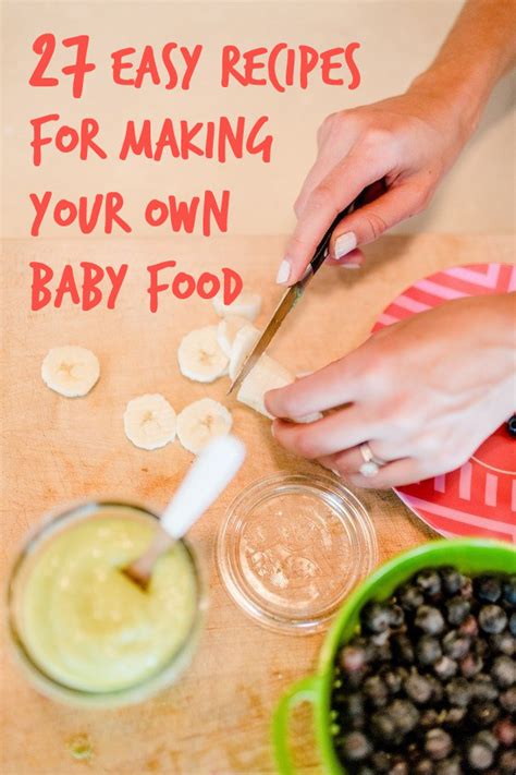 27 Easy DIY Baby Foods