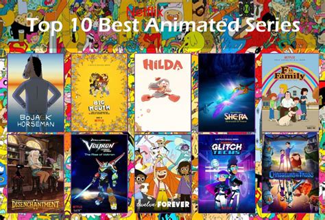 Top 10 Best Netflix Animated Series by Deadpoolguy77 on DeviantArt