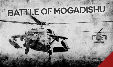 Battle Of Mogadishu | The Armory Life Forum