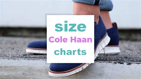 What's My Cole Haan Shoes Size? - Size-Charts.com - When size matters